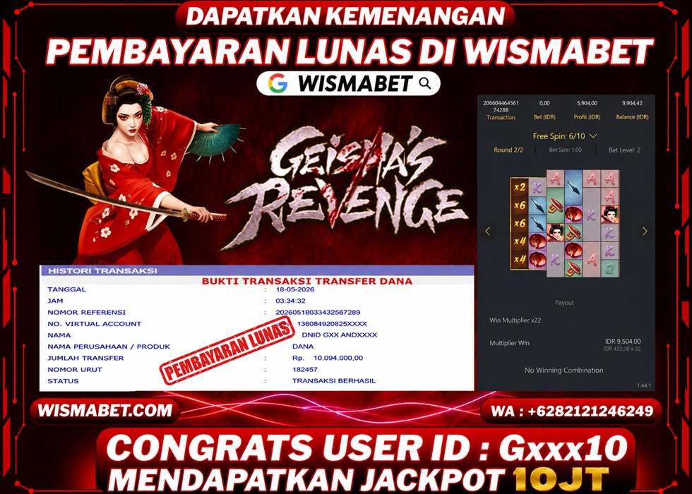 Wismabet - BUKTI KEMENANGAN Geishas Revenge Rp10,000,000,- LUNAS